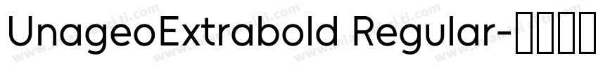 UnageoExtrabold Regular字体转换